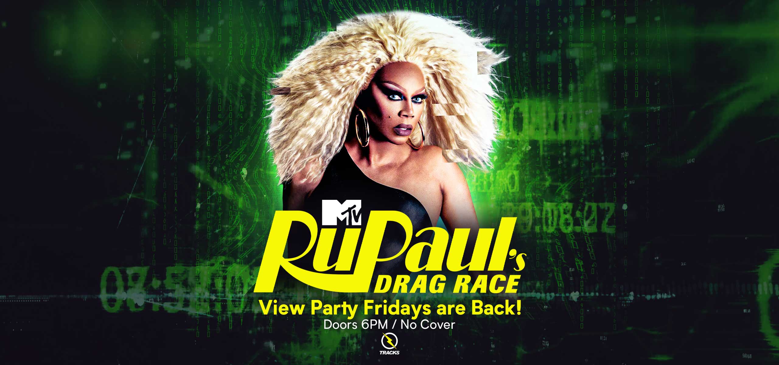 21+ RuPaul’s Drag Race – View Party Fridays