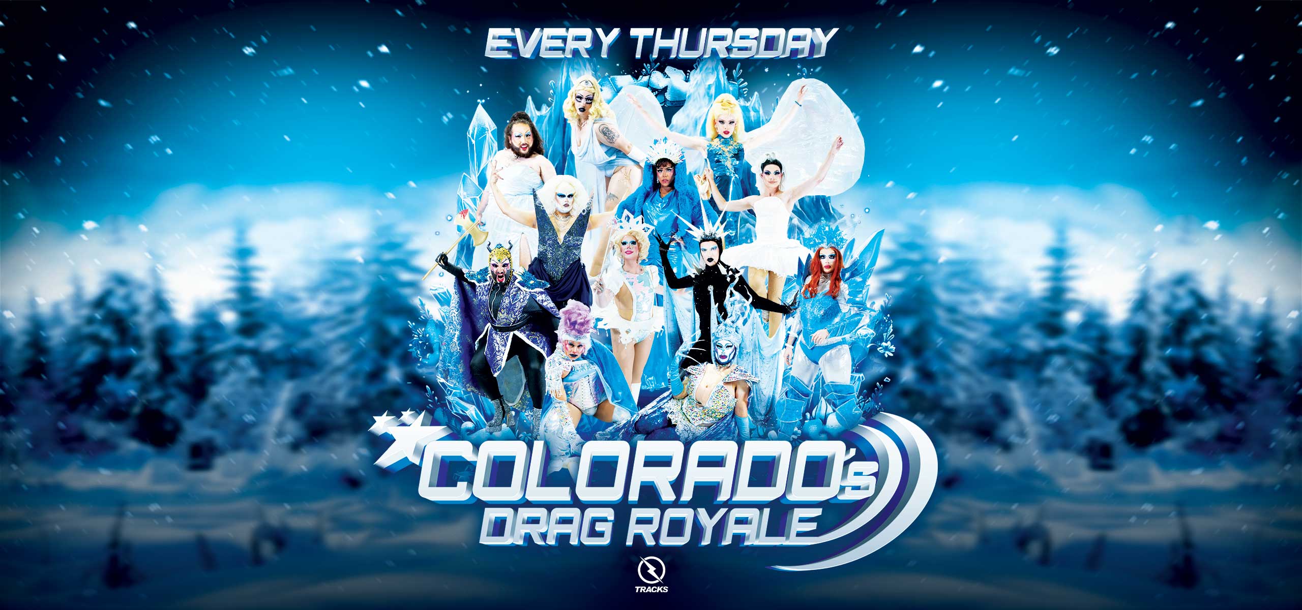 Colorado’s Drag Royale – Every Thursday!