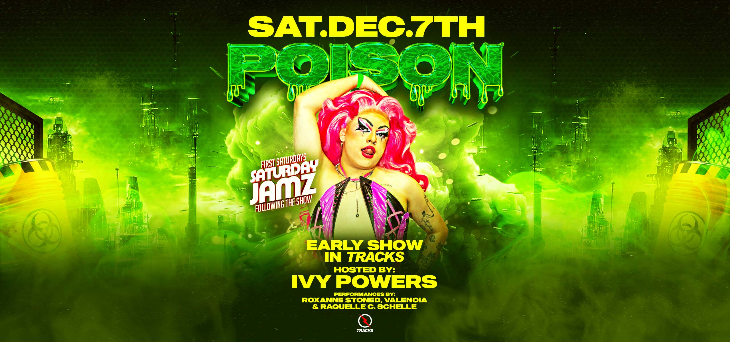 Poison – Early Show –  Hosted by Ivy Powers