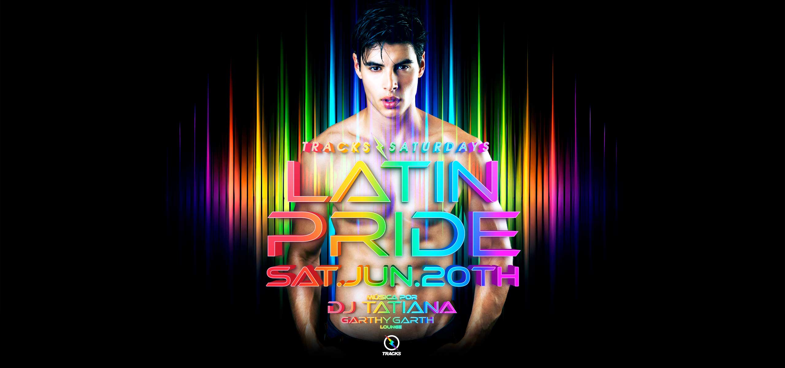 21+ Tracks Saturdays: LATIN PRIDE Ft. DJ Tatiana